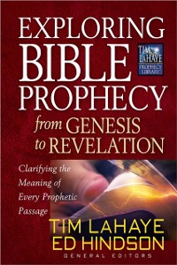 Cover Exploring Bible Prophecy from Genesis to Revelation