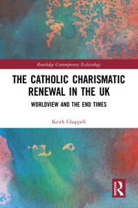 Cover Catholic Charismatic Renewal in the UK