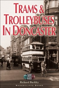 Cover Trams and Trolleybuses in Doncaster