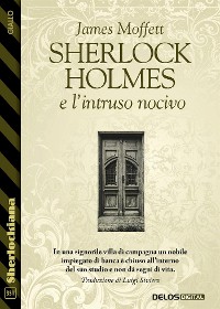 Cover Sherlock Holmes e l'intruso nocivo