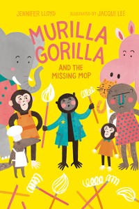 Cover Murilla Gorilla and the Missing Mop