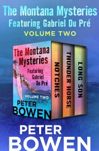 Cover Montana Mysteries Featuring Gabriel Du Pre Volume Two