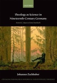 Cover Theology as Science in Nineteenth-Century Germany
