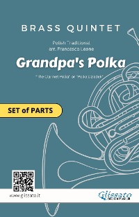Cover Brass Quintet "Grandpa's Polka" set of parts