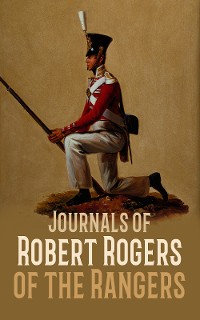 Cover Journals of Robert Rogers of the Rangers