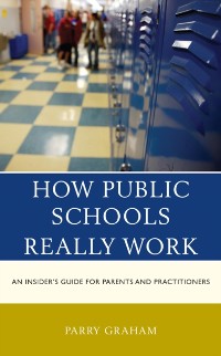 Cover How Public Schools Really Work