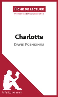 Cover Charlotte de David Foenkinos (Fiche de lecture)