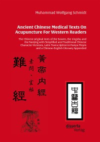 Cover Ancient Chinese Medical Texts On Acupuncture For Western Readers