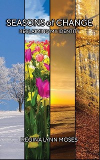 Cover Seasons of Change "Reclaiming My Identity"