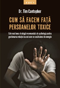Cover Cum Să Facem Față Persoanelor Toxice