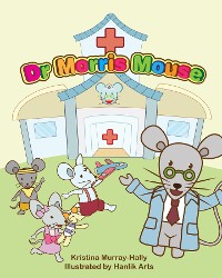 Cover Dr Morris Mouse