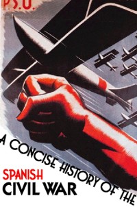 Cover Concise History of the Spanish Civil War