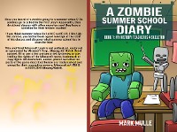 Cover A Zombie Summer School Diaries Book 1