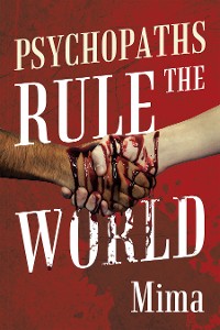 Cover Psychopaths Rule the World