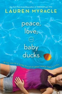 Cover Peace, Love, and Baby Ducks