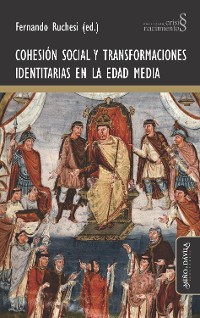 Cover Cohesión social y transformaciones identitarias en la Edad Media
