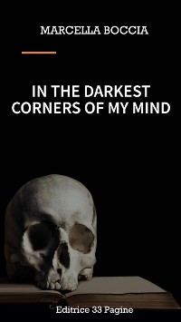 Cover In the darkest corners of my mind