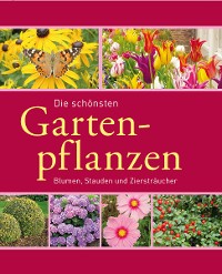 Cover Die schönsten Gartenpflanzen