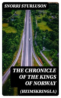 Cover The Chronicle of the Kings of Norway (Heimskringla)