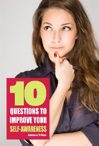 Cover 10 Questions to improve your self-awareness