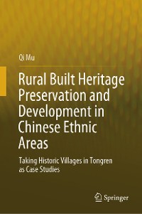 Cover Rural Built Heritage Preservation and Development in Chinese Ethnic Areas