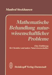 Cover Mathematische Behandlung naturwissenschaftlicher Probleme
