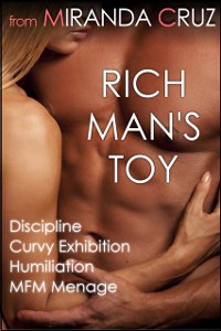 Cover Rich Man's Toy: Discipline, Curvy Exhibition, Humiliation, and MFM Menage
