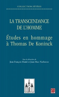 Cover La transcendance de l''homme : Études en hommage à Thomas...