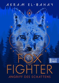 Cover Foxfighter - Angriff des Schattens (Band 1)