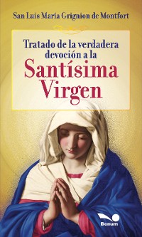 Cover Tratado de la verdadera devoción a la Santísima Virgen