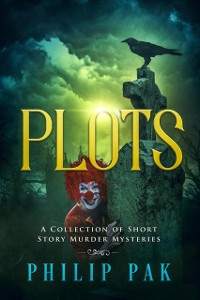 Cover Plots : A Collection of Short Story Mysteries