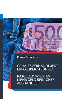 Cover Gehaltsverhandlung erfolgreich führen