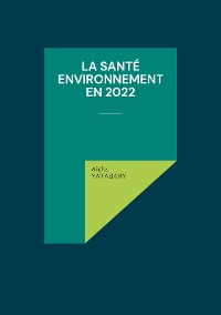 Cover La santé environnement en 2022