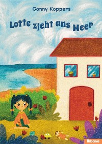 Cover Lotte zieht ans Meer