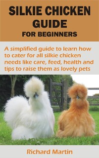Cover SILKIE CHICKEN GUIDE FOR BEGINNERS