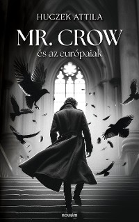 Cover Mr. Crow és az európaiak