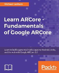 Cover Learn ARCore - Fundamentals of Google ARCore