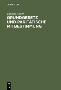 Cover Grundgesetz und paritätische Mitbestimmung