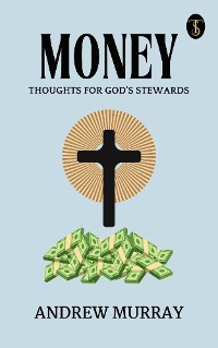 Cover Money: Thoughts for God's Stewards