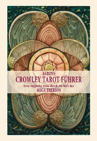 Cover Akrons Crowley Tarot Führer