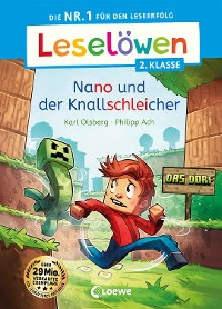 Cover Leselöwen 2. Klasse - Nano und der Knallschleicher