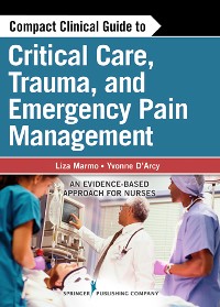 Cover Compact Clinical Guide to Critical Care, Trauma, and Emergency Pain Management