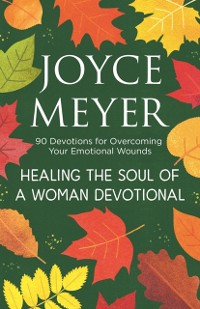 Cover Healing the Soul of a Woman Devotional