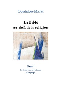 Cover La Bible au-delà de la religion