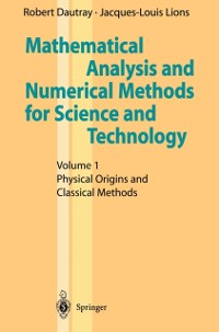 Cover Mathematical Analysis and Numerical Methods for Science and Technology