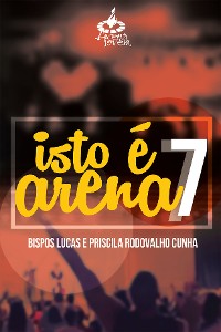 Cover Isto é arena 7