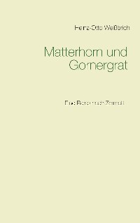 Cover Matterhorn und Gornergrat