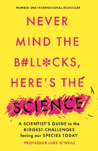 Cover Never Mind the B#ll*cks, Here's the Science