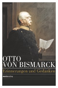 Cover Otto von Bismarck - Politisches Denken