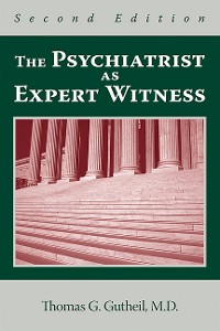 Cover The Psychiatrist as Expert Witness